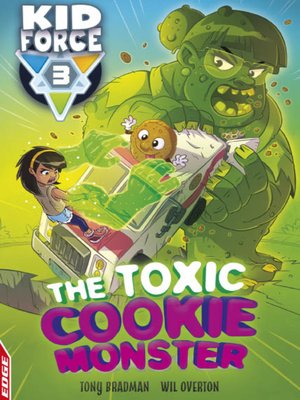 cover image of The Toxic Cookie Monster